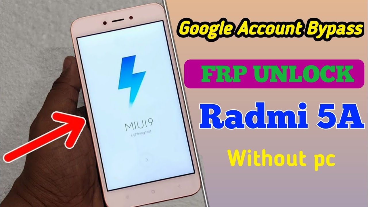Mi radmi 5A Frp Unlock / Mini 9 frp youtube update google account bypass without pc hard reset