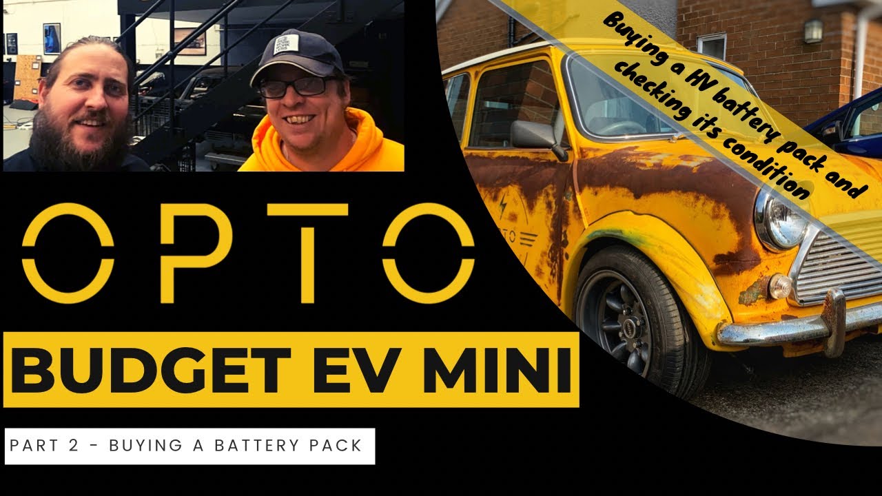 Buying a HV battery pack and checking its condition - OPTO Innovation’s Mini EV Conversion Part 2