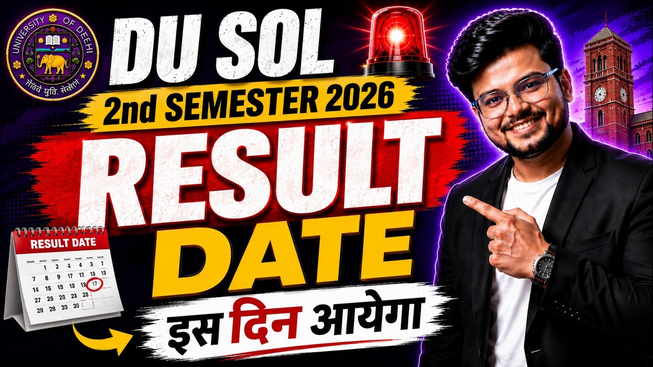 🚨DU SOL 2nd Semester 2026: Result Expected Date | Full Details!