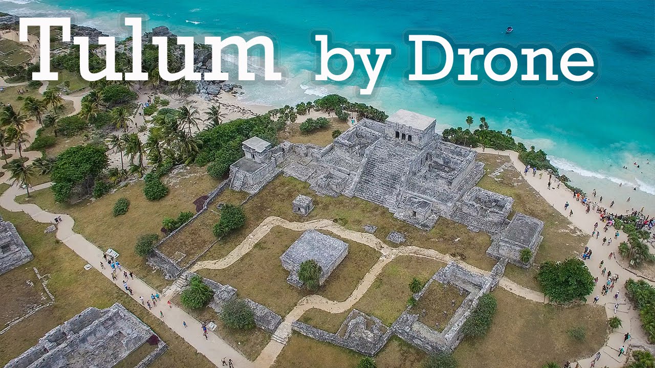 Tulum by Drone
