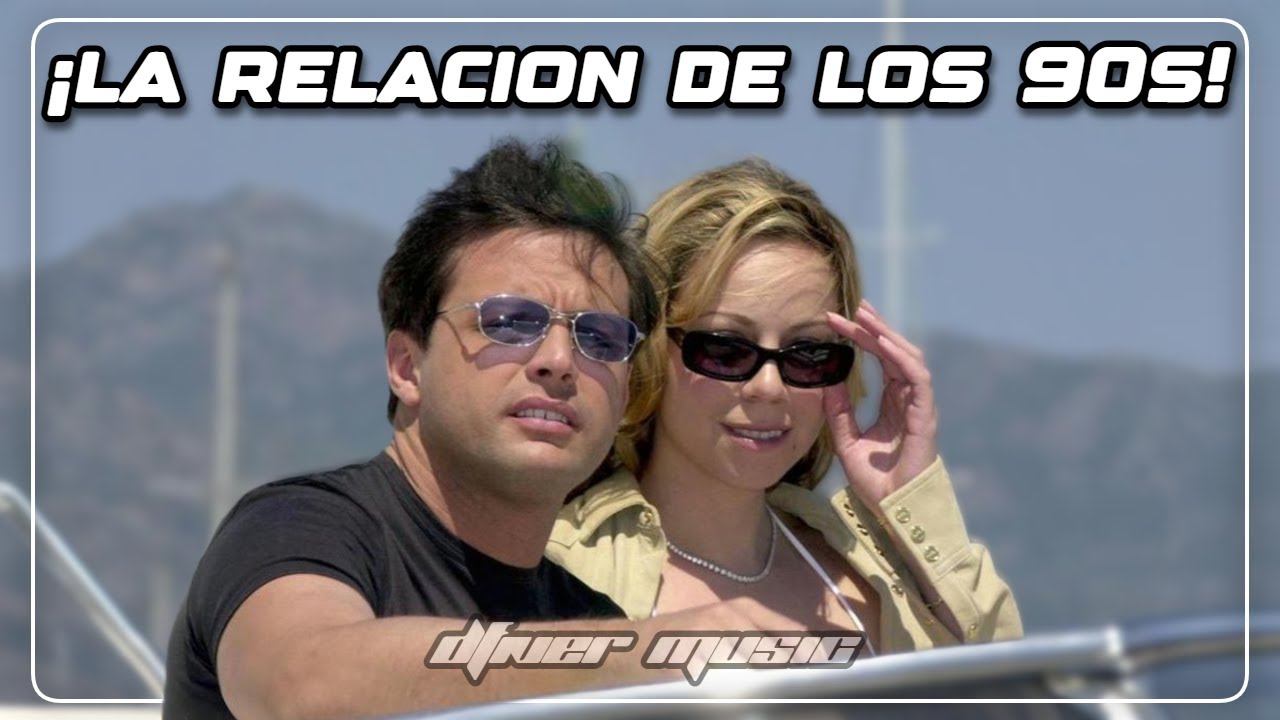 ¡LA RELACION DE LOS 90s! La Historia de LUIS MIGUEL y MARIAH CAREY - DFIVER MUSIC