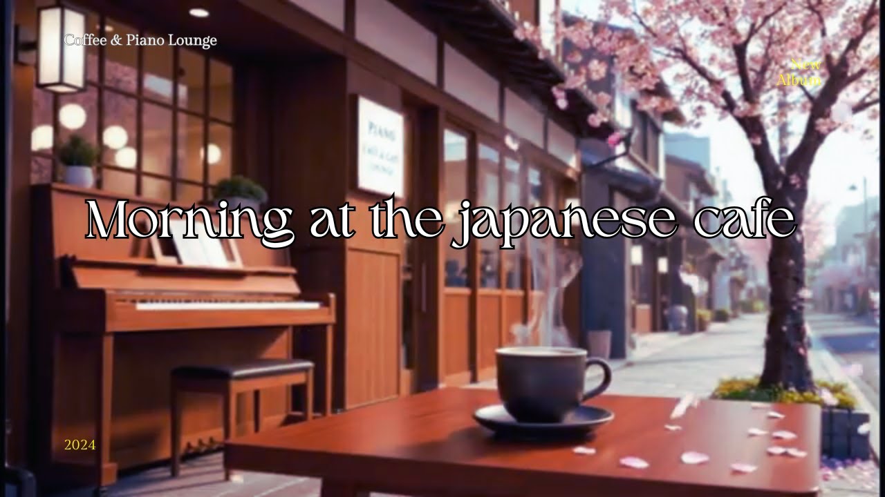 Café in Tokyo ☕🎹 Soft Jazz for a Better Morning