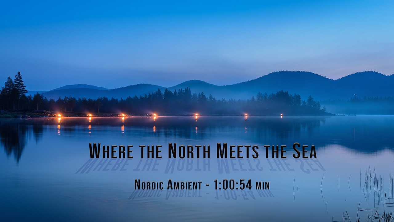 Where the North Meets the Sea