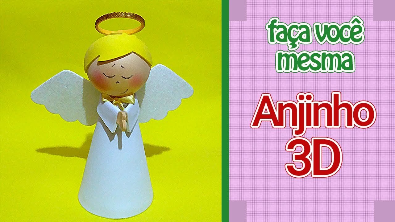 Como Fazer Anjinho 3D  | Criatividades da Dê