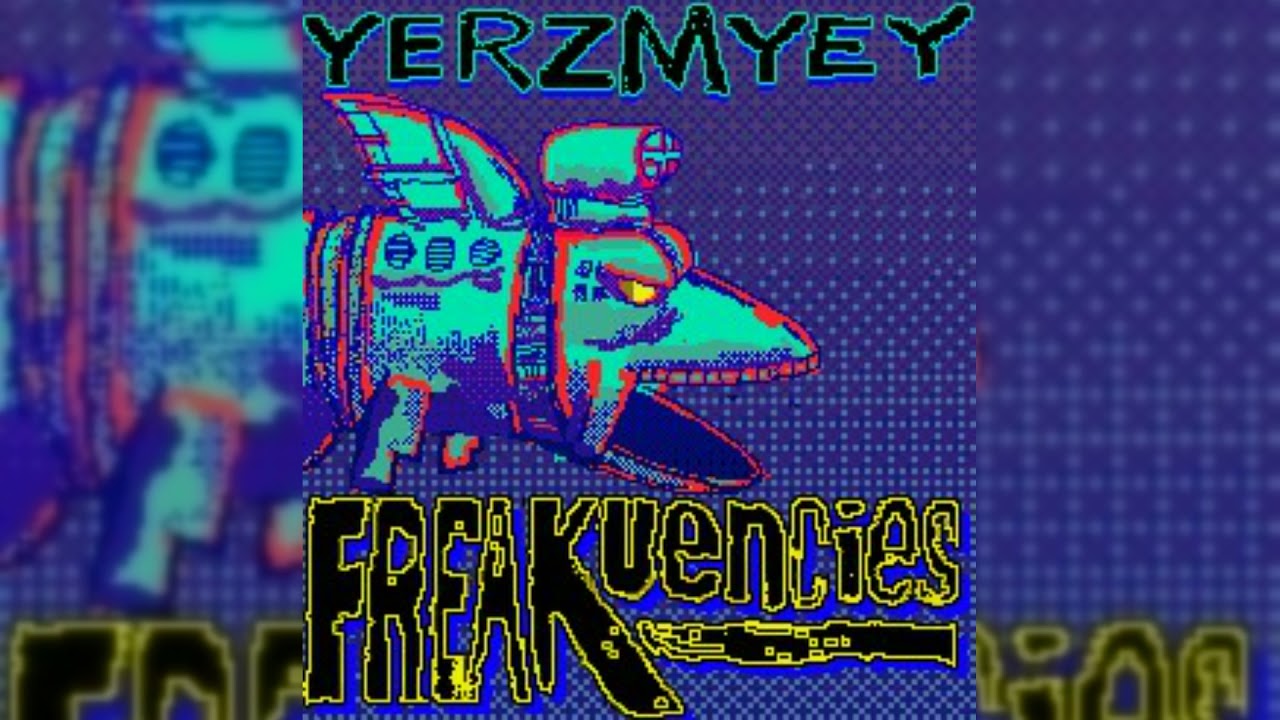 Yerzmyey - FREAKuencies [2008]