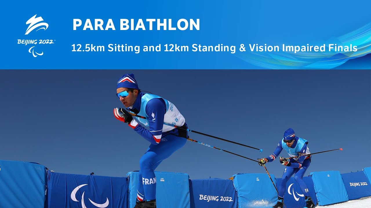 Para Biathlon 12.5km Sitting and 12km Standing & Vision Impaired Finals | Day 7 | Beijing 2022