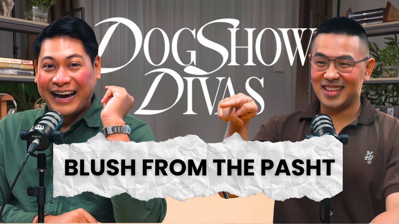Blush from the Pasht - Dogshow Divas with Baus Rufo & Macoy Dubs