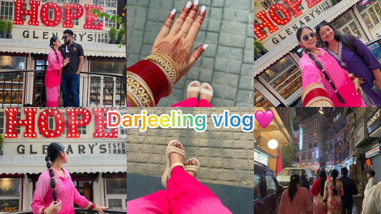 Darjeeling vlog part 2 💝🌸