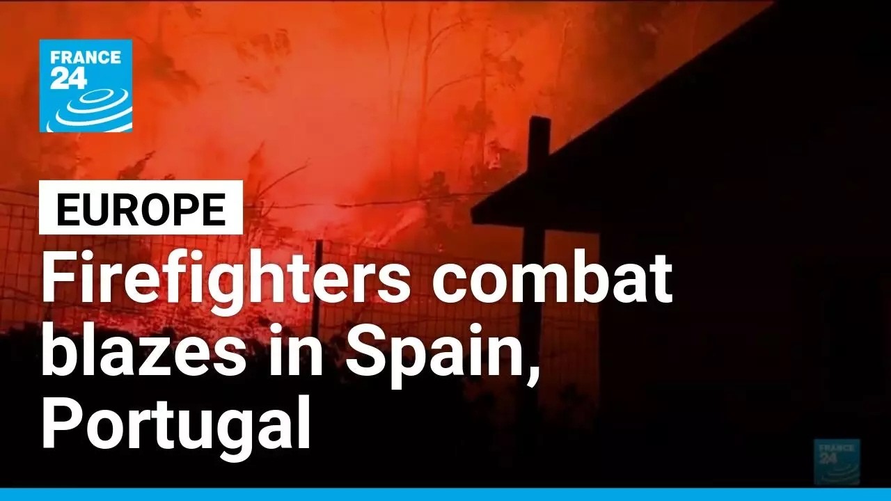 Firefighters combat blazes in northern Spain, Portugal &bull; FRANCE 24 English