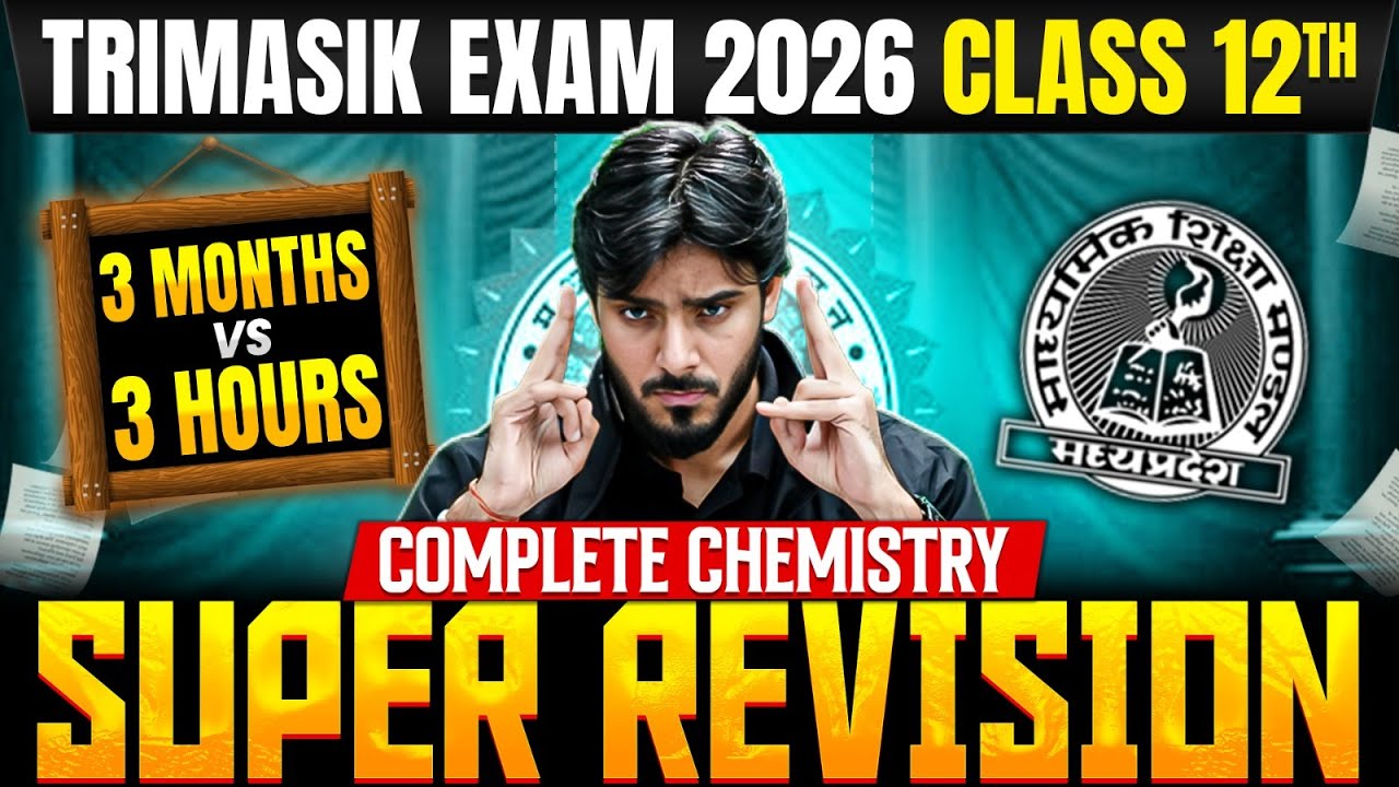 MP Board Class 12th Chemistry | English Medium | Trimasik Exam Super Revision | Aakash Sir