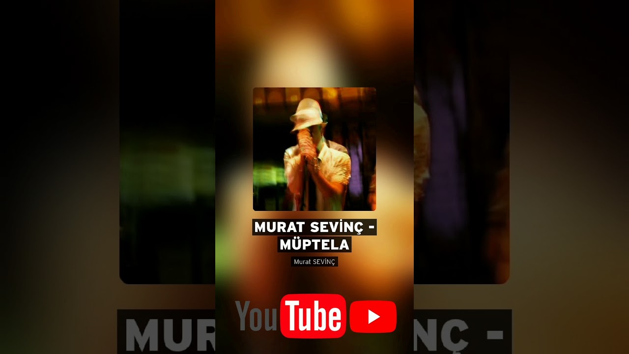 Murat SEVİN&Ccedil; - M&uuml;ptela