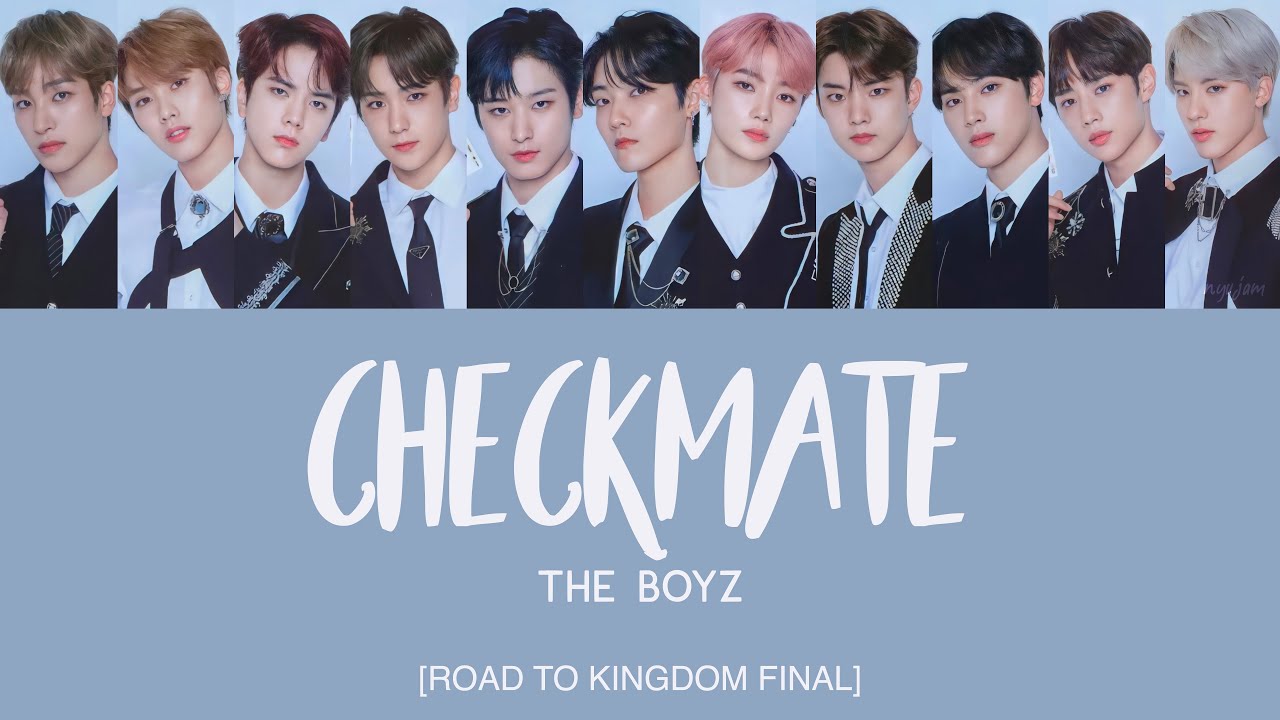 THE BOYZ (더보이즈) - CHECKMATE - Road to Kingdom [Han|Rom|Eng Lyrics]