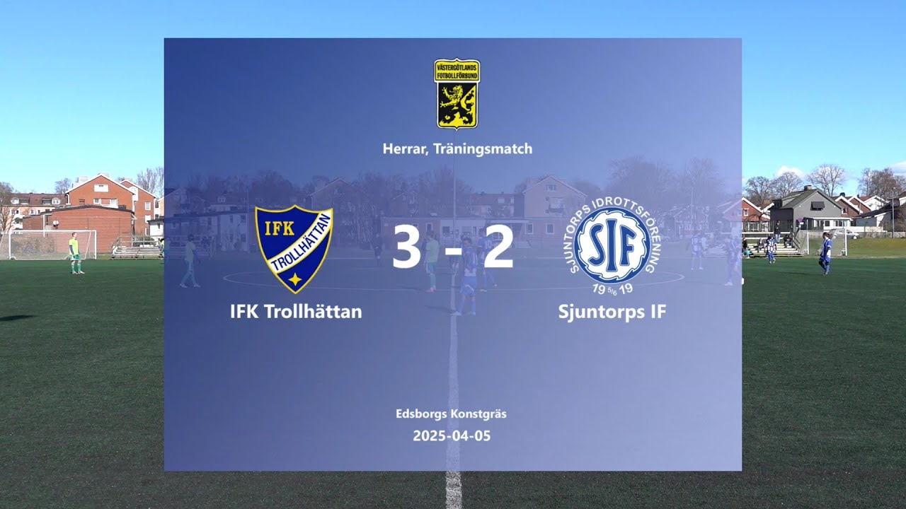 250405 IFK Trollhättan - Sjuntorps IF, Höjdpunkter