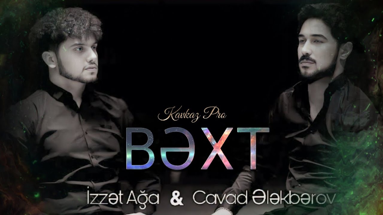 Ifrat & Izzet Aga & Cavad - Bext 2024 ( Remix Kavkaz Pro )