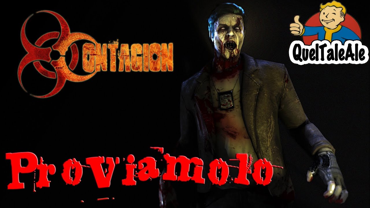Contagion - Gameplay ITA - Proviamo questo survival horror