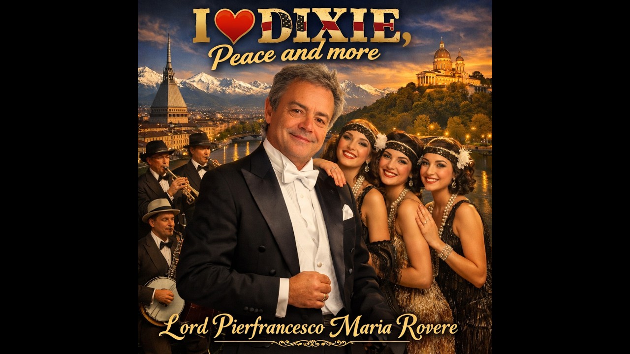 I Love Dixie, Peace and More - Album 1h,30- Pierfrancesco Maria Rovere