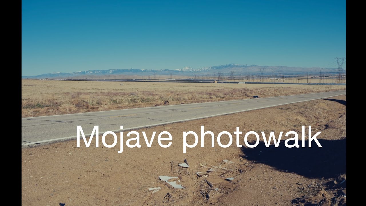 Mojave photo walk, critiquing my own photos