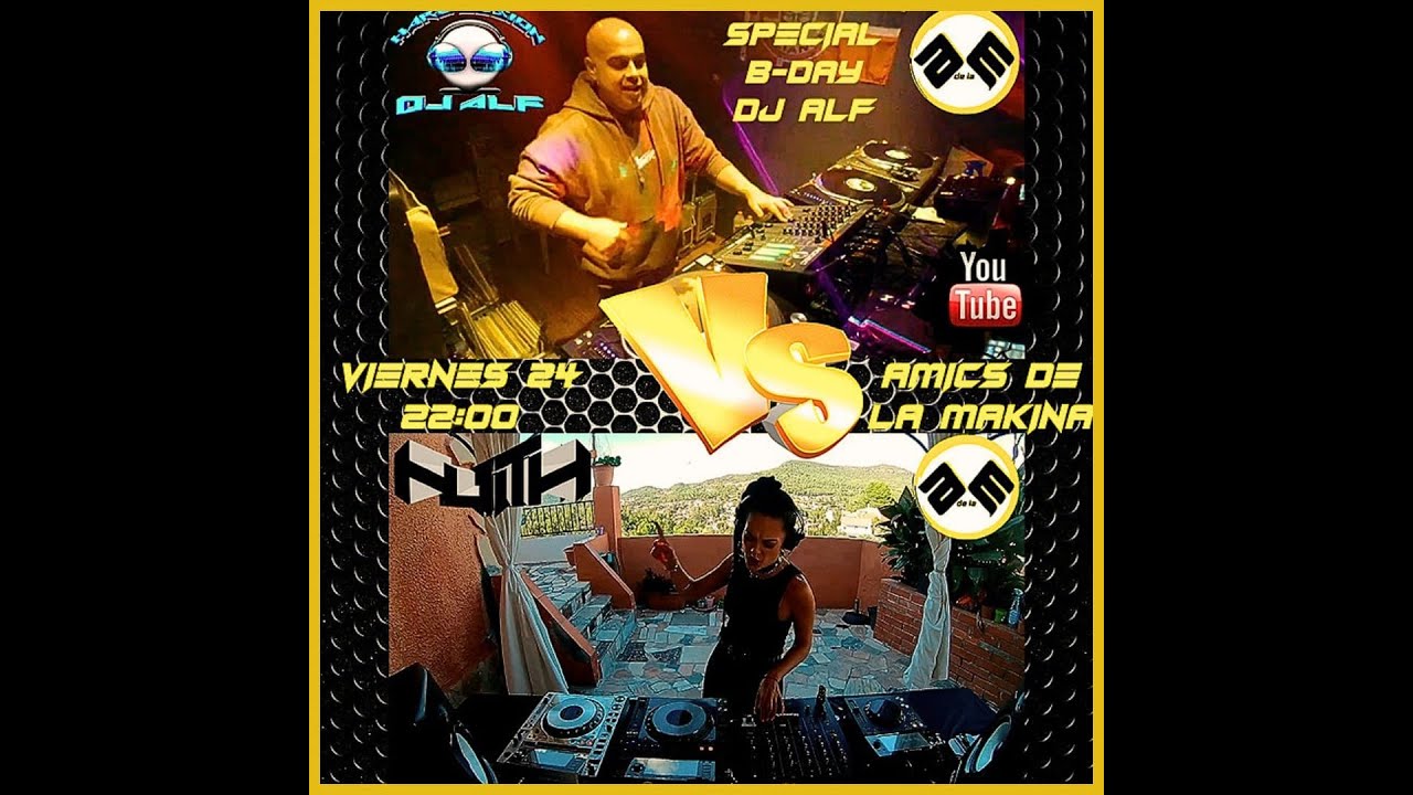 DJ ALF VS NUITH DJ AMICS DE LA MAKINA T4.