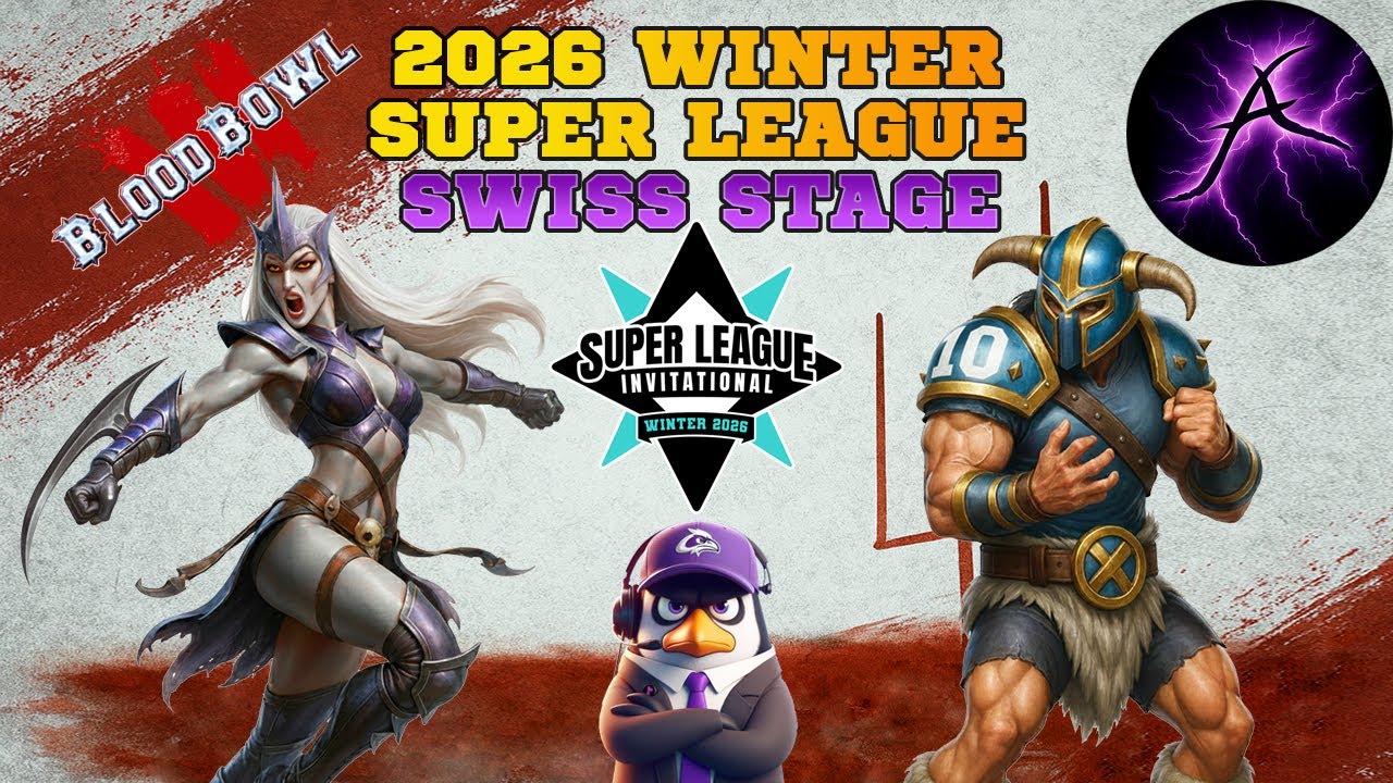Blood Bowl 2026 Winter Super League - Swiss - PurpleChest vs WorldSitar