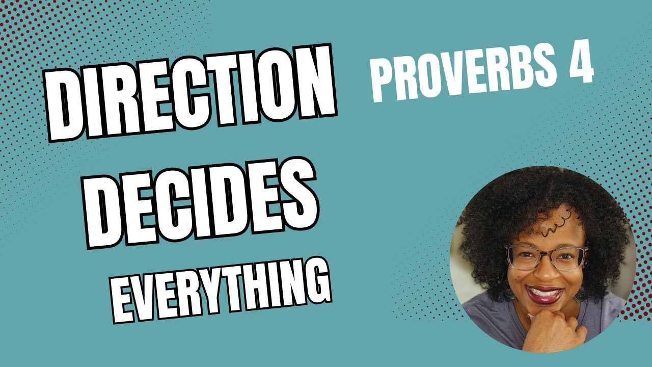 Proverbs 4: Choose Your Path Wisely