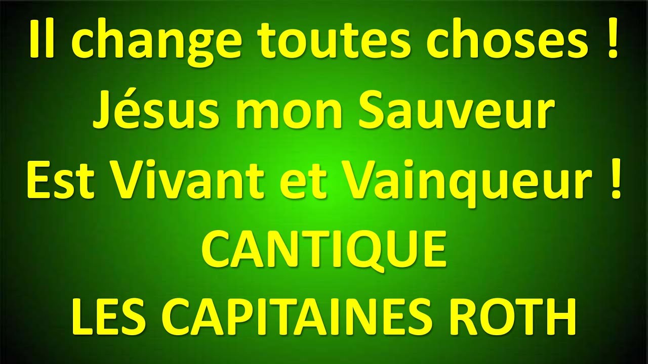 #2 AH ! BIENHEUREUSE VIE - LES CAPITAINES ROTH - IL CHANGE TOUTES CHOSES !