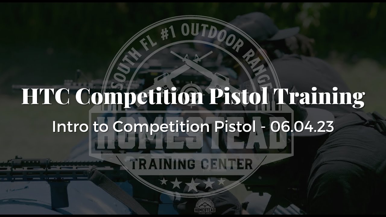 HTC Intro to Competition Pistol