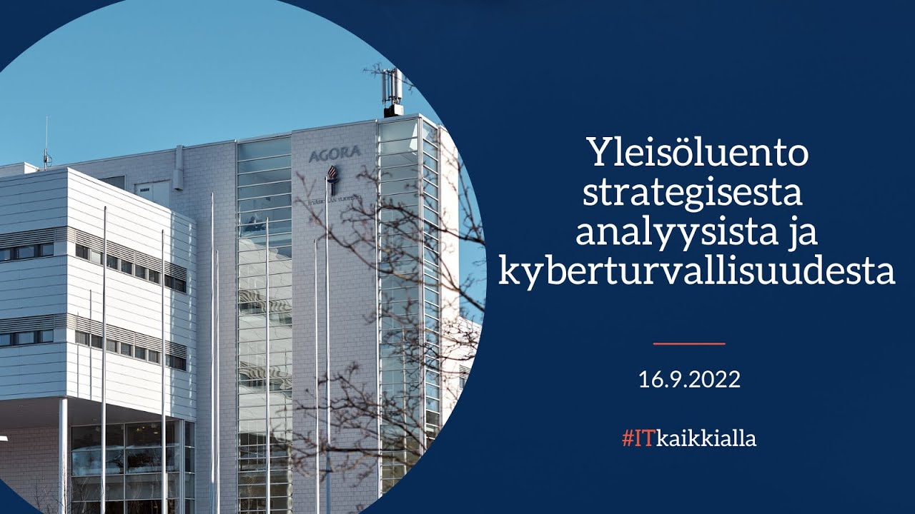 Yleisöluento strategisesta analyysista ja kyberturvallisuudesta