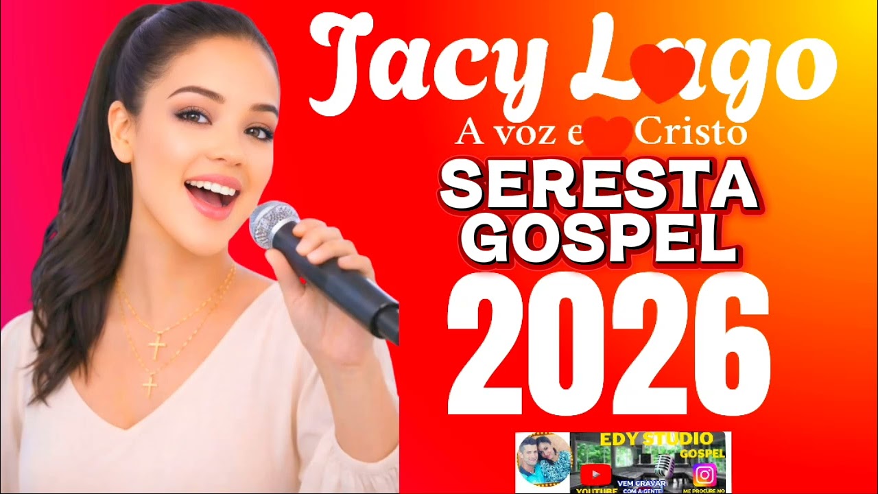 (JACI LAGO) LOUVORES RITIMO DE SERESTA 2026