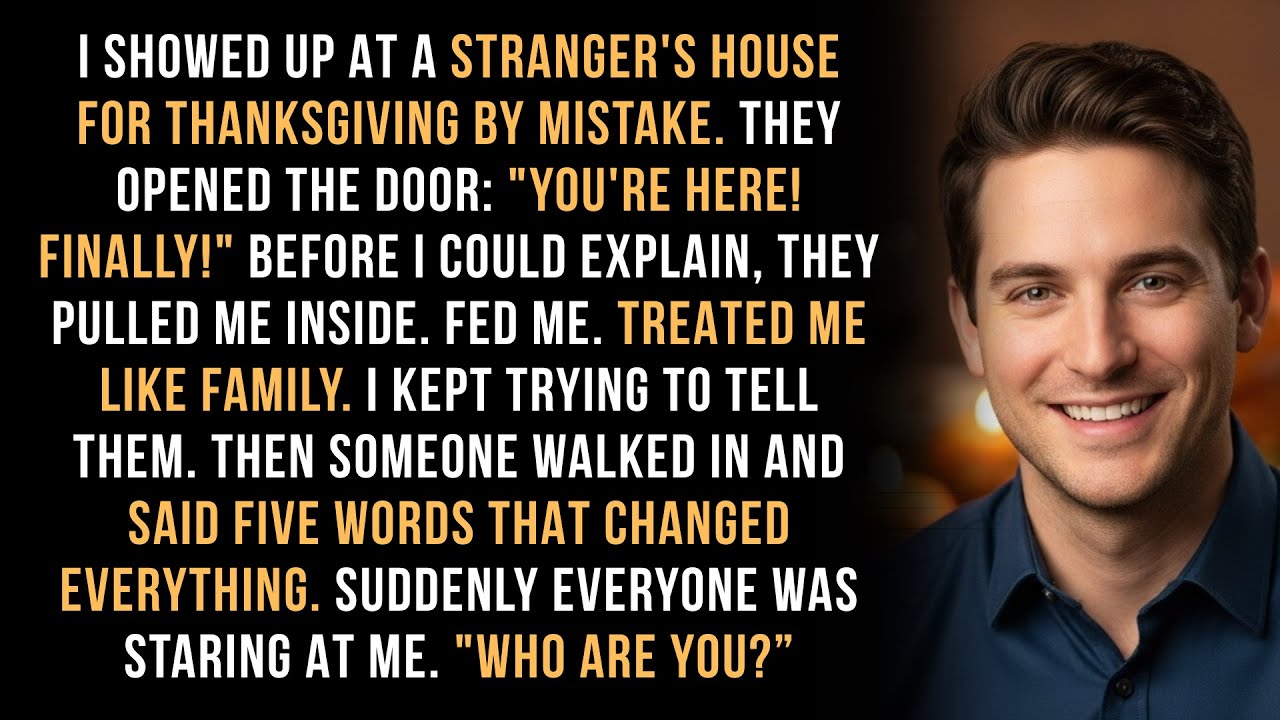 I Crashed a Family's Thanksgiving By Accident. They Changed My Life