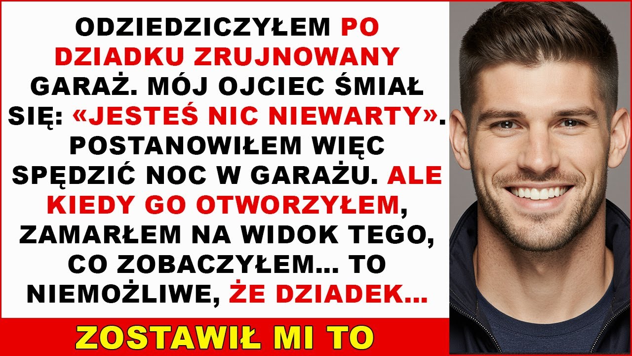 „Odziedziczyłem zrujnowany warsztat po dziadku. Ojciec drwił… lecz w środku czekał szok.”