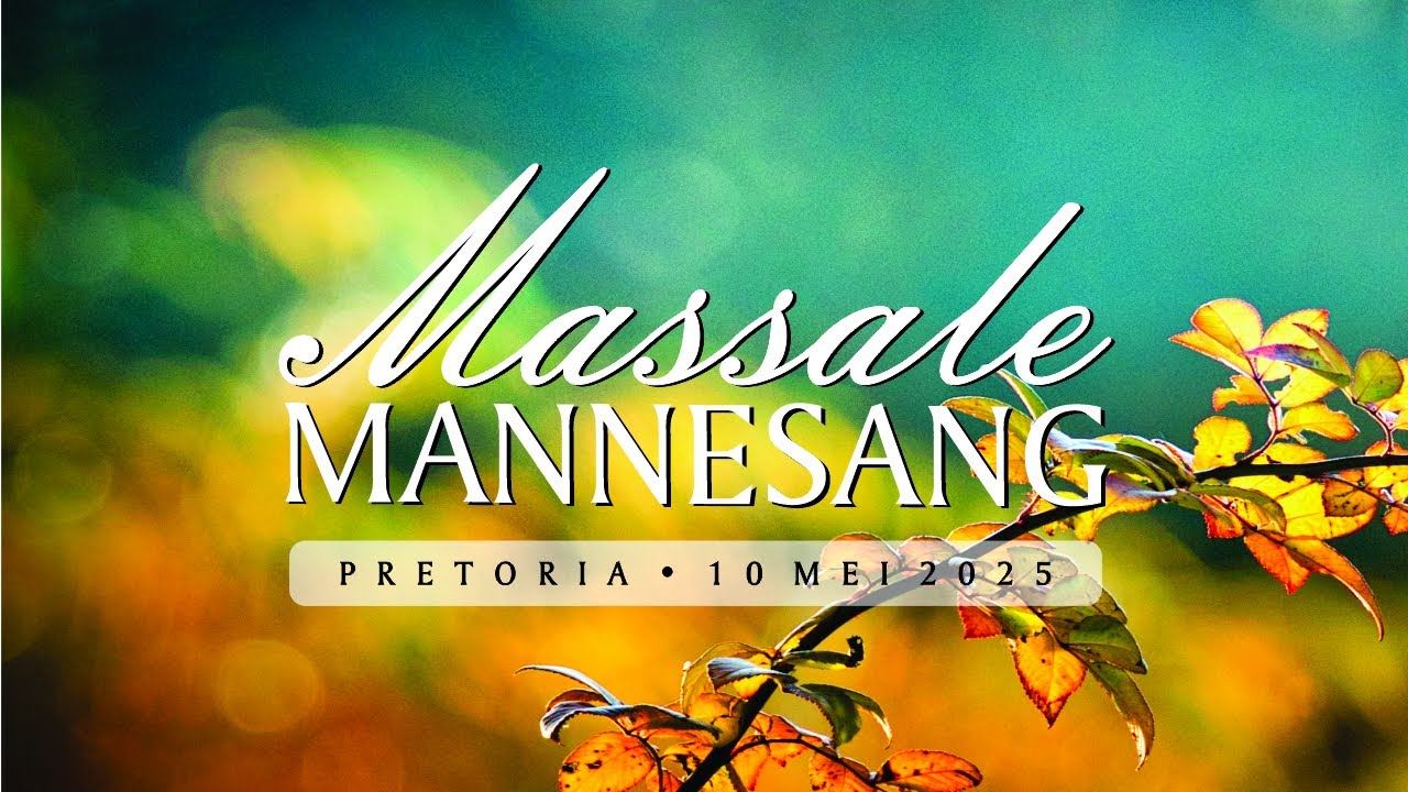 Massale Mannesang Pretoria 2025