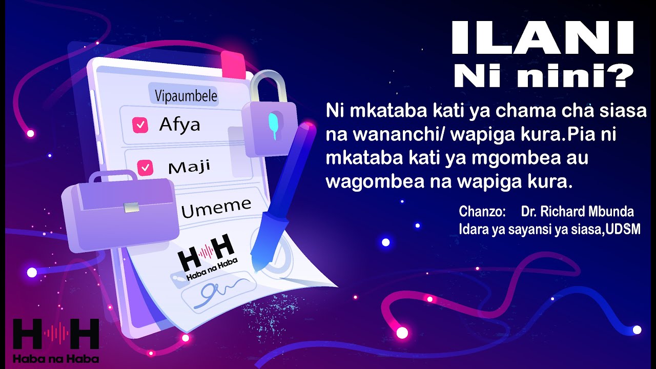 Unawajibikaje kujua Ilani za vyama vya siasa katika kuelekea uchaguzi mkuu