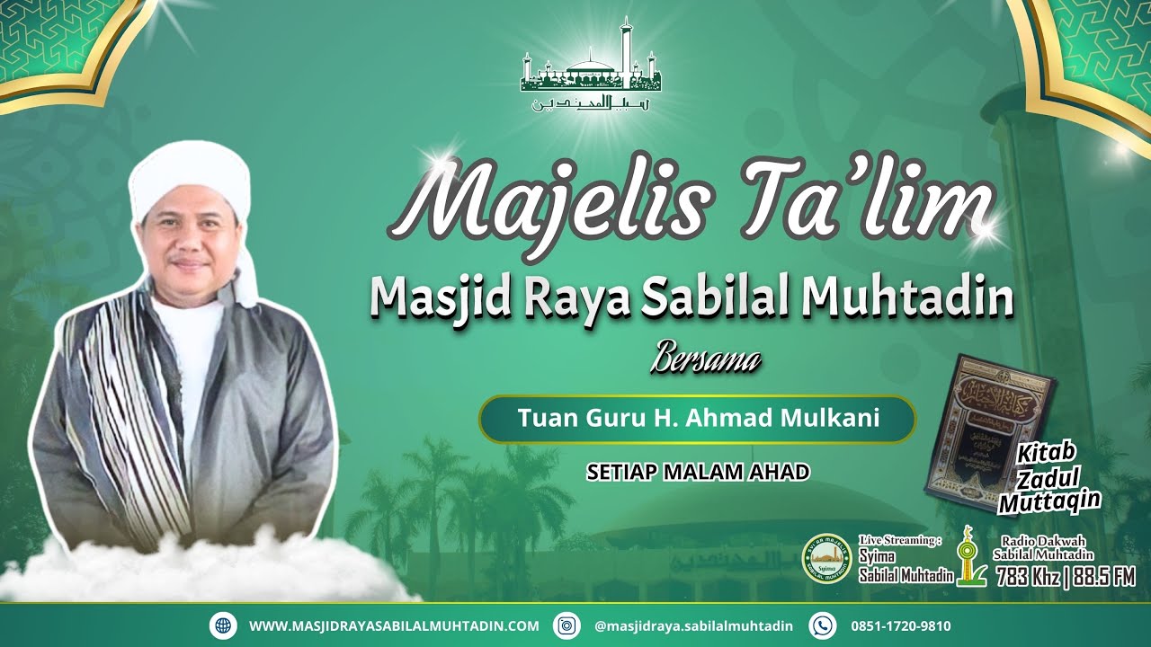 TGH. Ahmad Mulkani (Sabtu, 24 Januari 2026) - Masjid Raya Sabilal Muhtadin