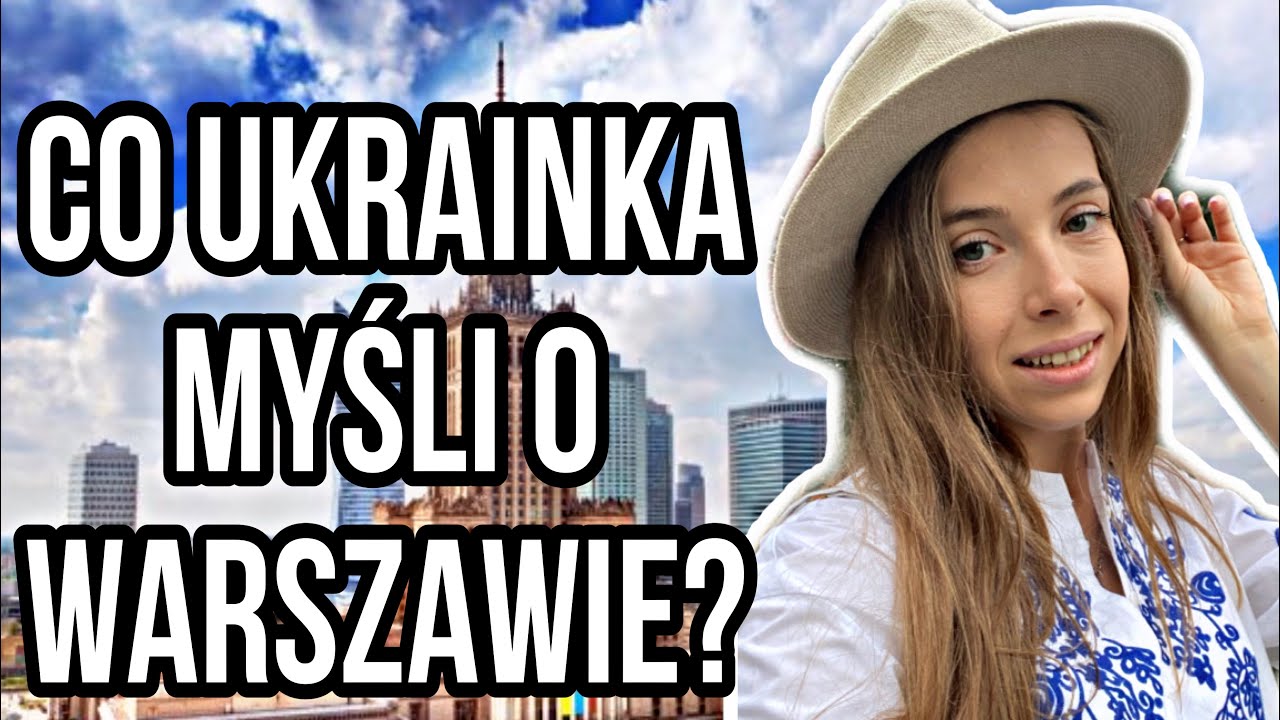 CO UKRAINKA MYŚLI O WARSZAWIE? MOJE WRAŻENIA. VLOG ZE STOLICY .