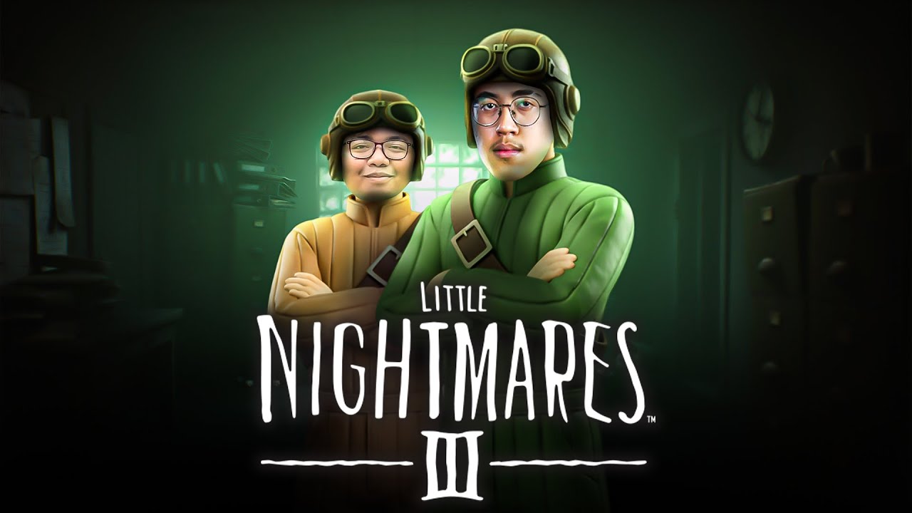 BERPETUALANG HORROR w/ @LeLeGOD - Little Nightmares III