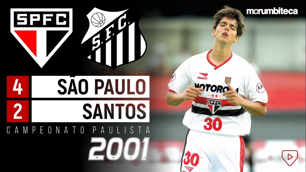 São Paulo 4x2 Santos - 2001 - O REAL 1º GOL DE KAKÁ NO PROFISSIONAL!