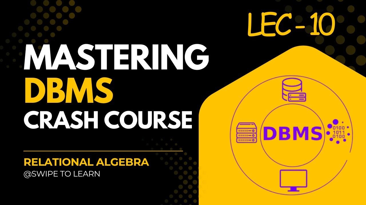 ⚙️ Relational Algebra in DBMS | Select, Project, Union, Cartesian Product & Rename Explained | Ep.10