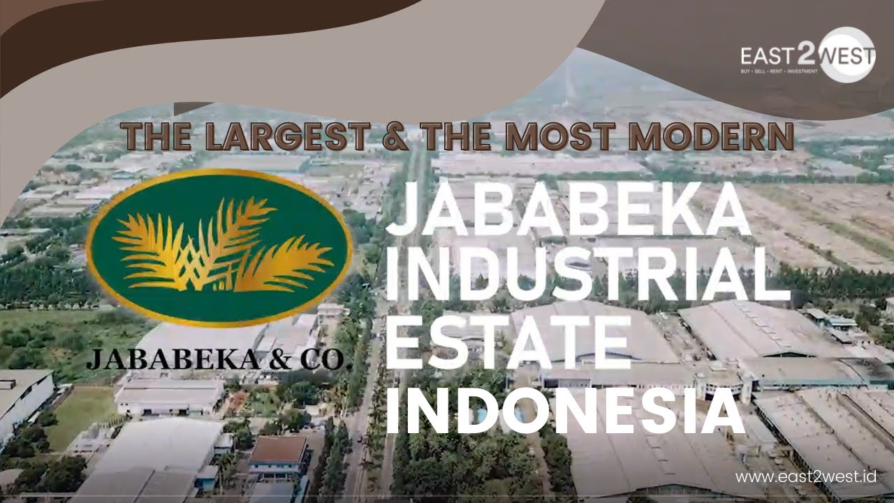 The Biggest & Most Modern Industrial Estate in Indonesia, Cikarang Jababeka. Industrial 4.0 ready.