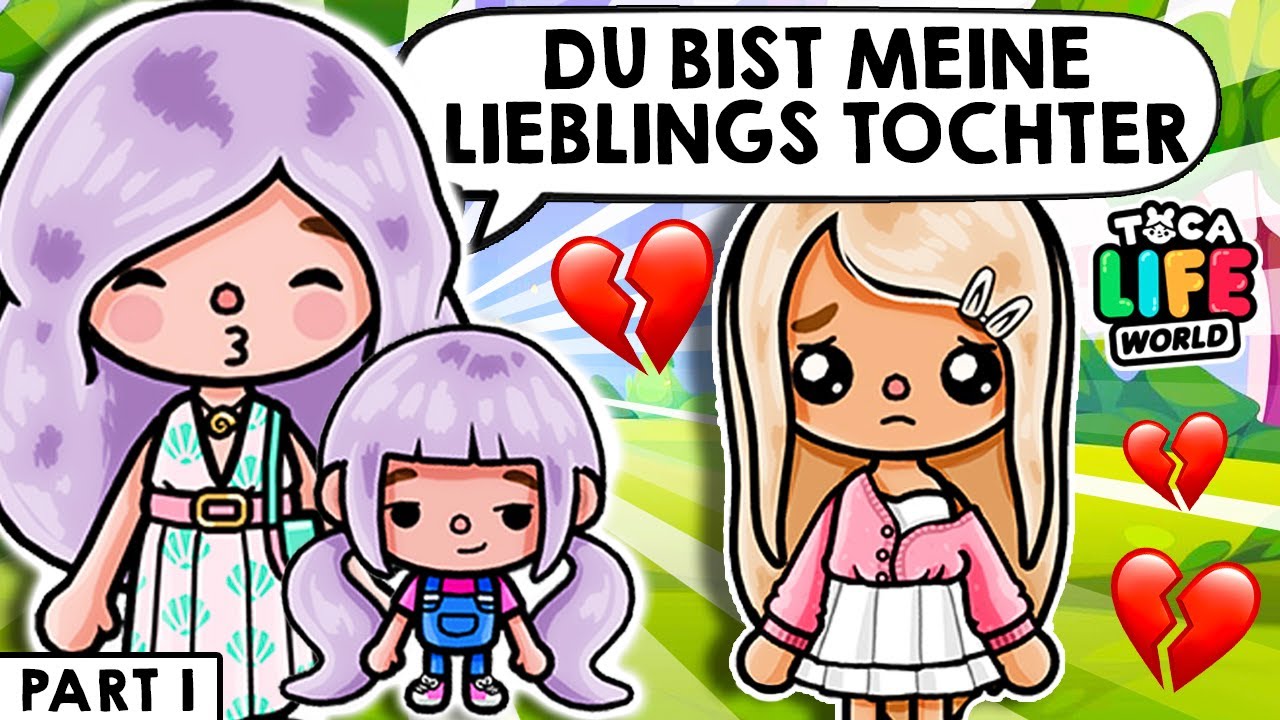 💔 MEINE MAMA LIEBT MEINE SCHWESTER MEHR ALS MICH😞 DEUTSCHE TOCABOCA STORY 📖 TOCA TOAST&hearts;️TEIL 1 💖 A&R