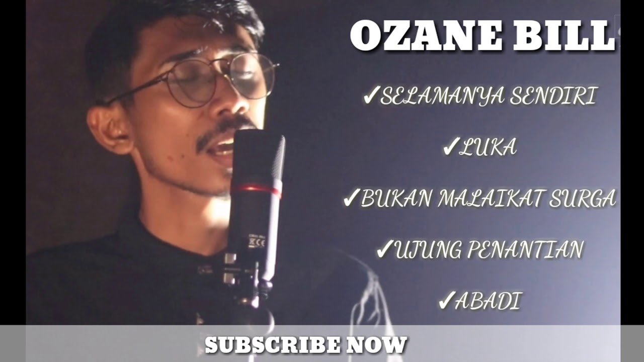 Kumpulan Lagu Ozane Bill (full album ciptaan)