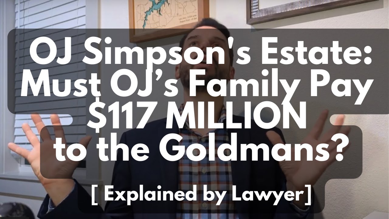Reviving a Decades-Old Judgment: The Fight for MONEY Against OJ Simpson's Estate