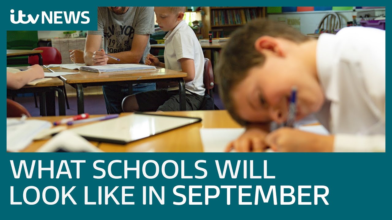 Coronavirus: What schools in England will look like this September | ITV News