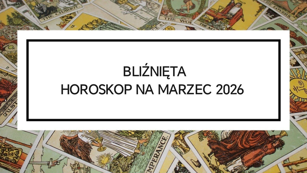 Bliźnięta♊ Tarot na Marzec 2026✨ | Odwaga i klarowne wybory✨