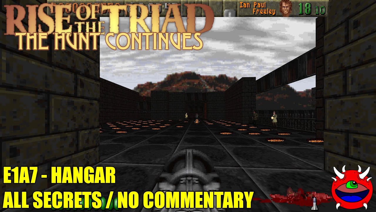 Rise of the Triad Ludicrous Edition: The Hunt Continues - A1L7 Hangar - All Secrets