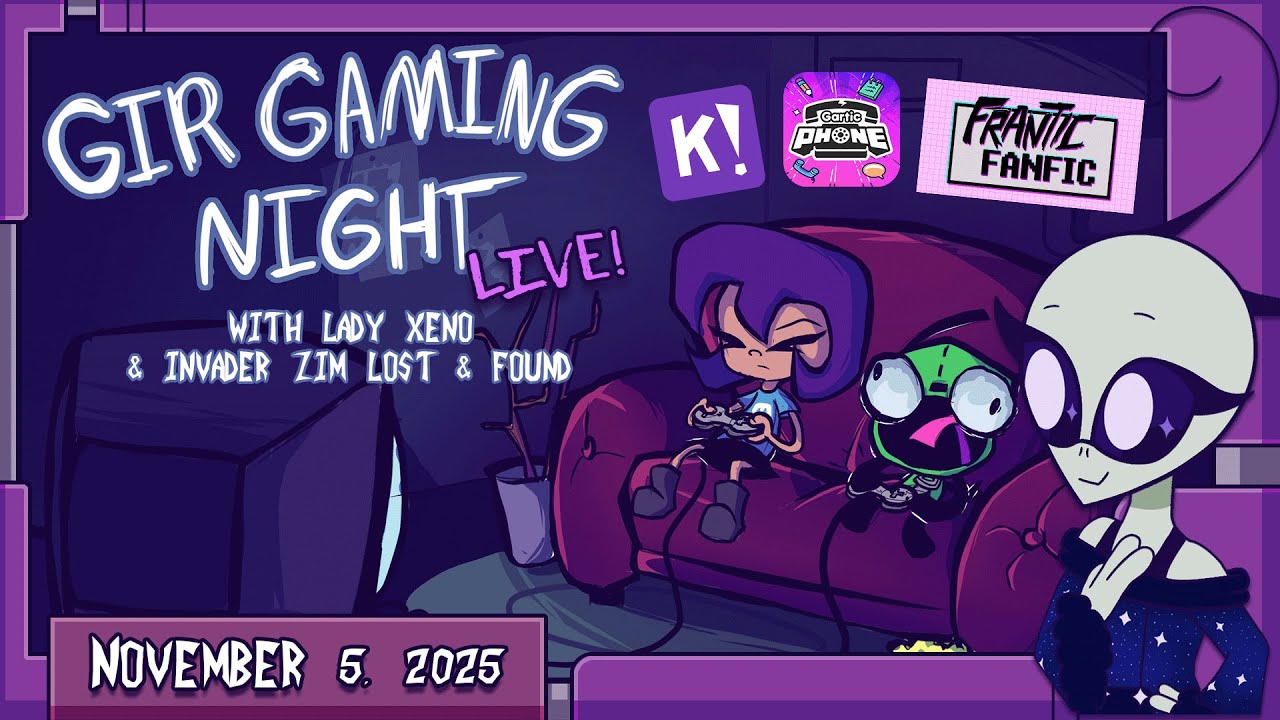 GIR GAMING NIGHT w/ Invader Zim Lost & Found - Art & Trivia