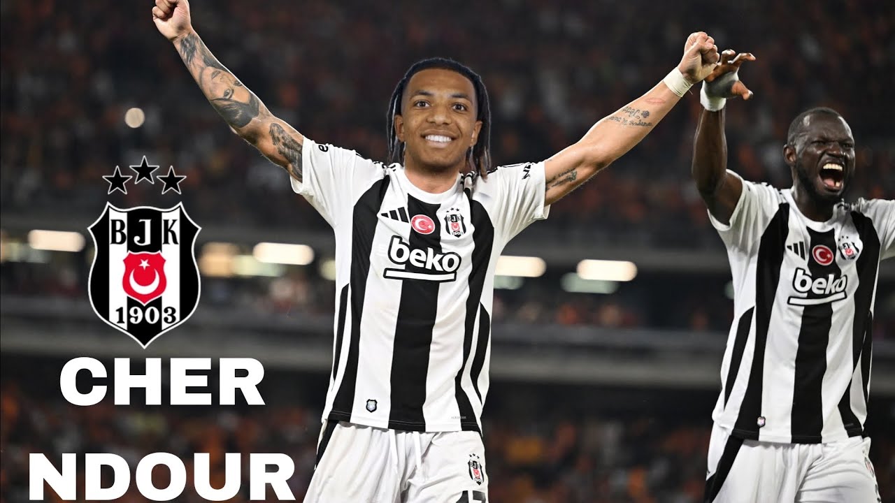 CHER NDOUR•AŞKIN OLAYIM • SKİLLS •GOAL •ASİST #cometobeşiktaş #aşkınolayım