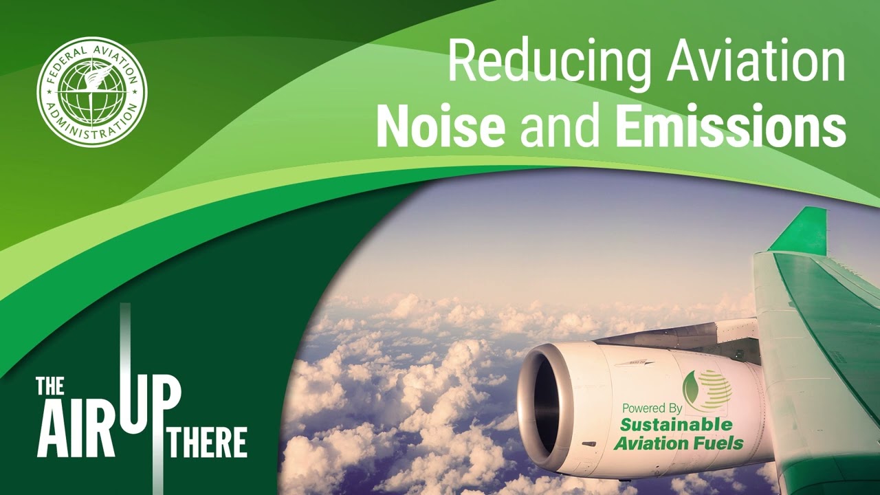 Sn 3 Ep 4: Reducing Aviation Noise and Emissions