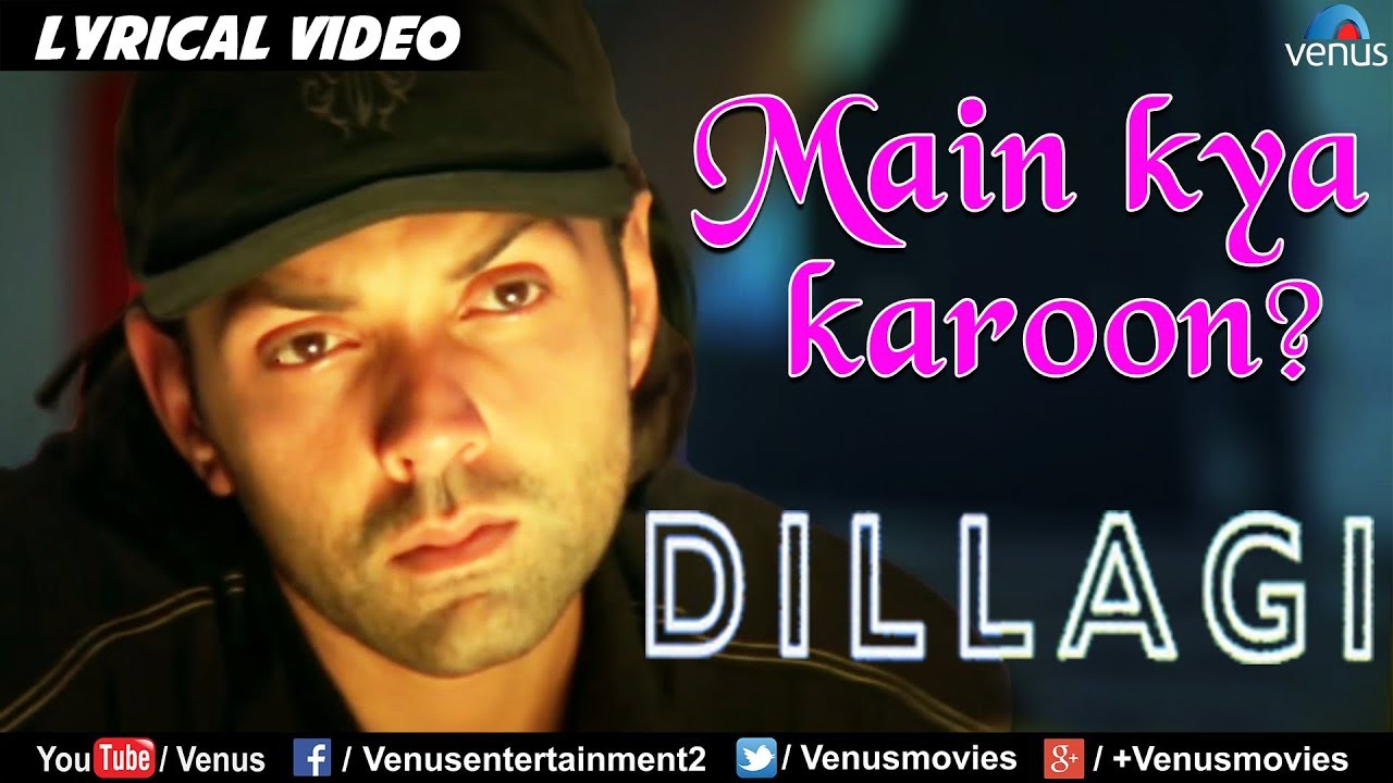 Main Kya Karoon - LYRICAL VIDEO | Dillagi | Bobby Deol & Urmila | Ishtar Music