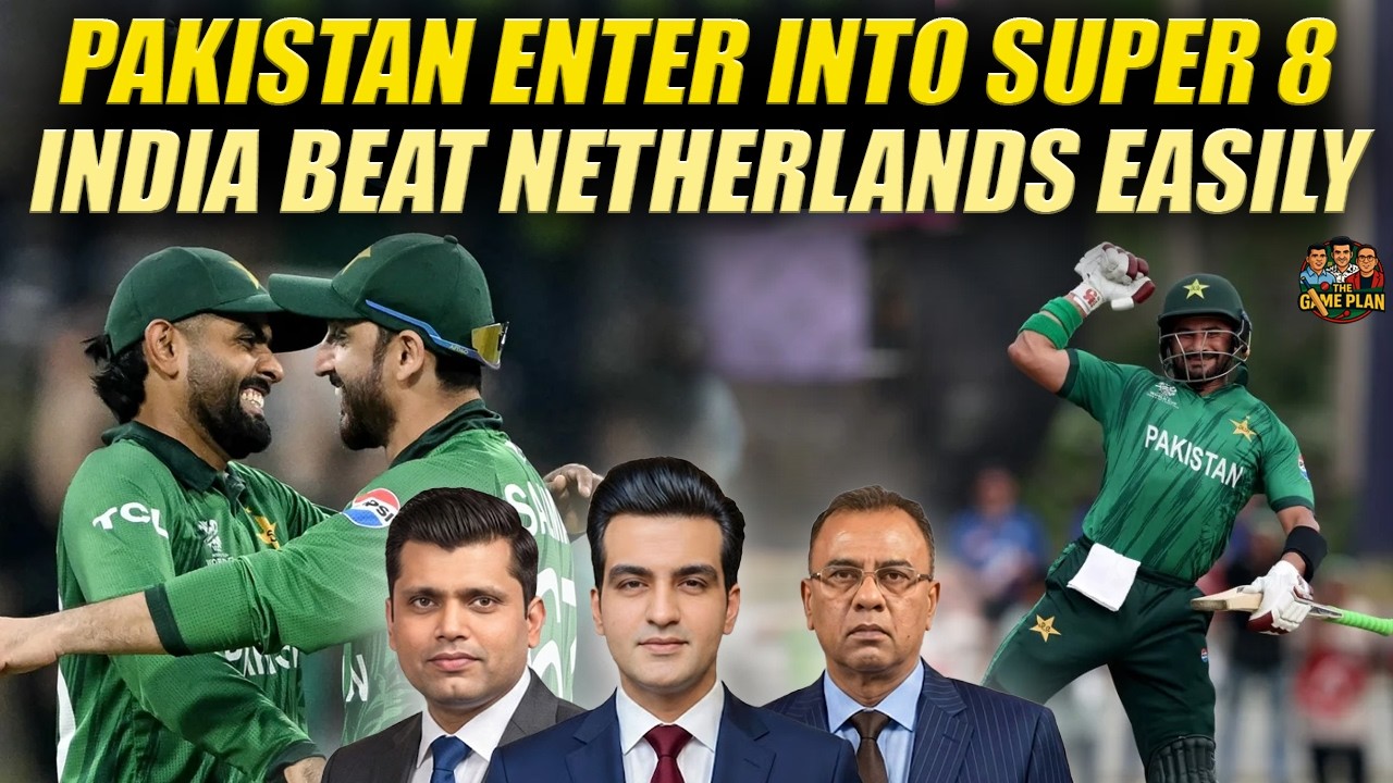 Pakistan Enter Into Super 8 | India Beat Netherlands Easily | The Game Plan