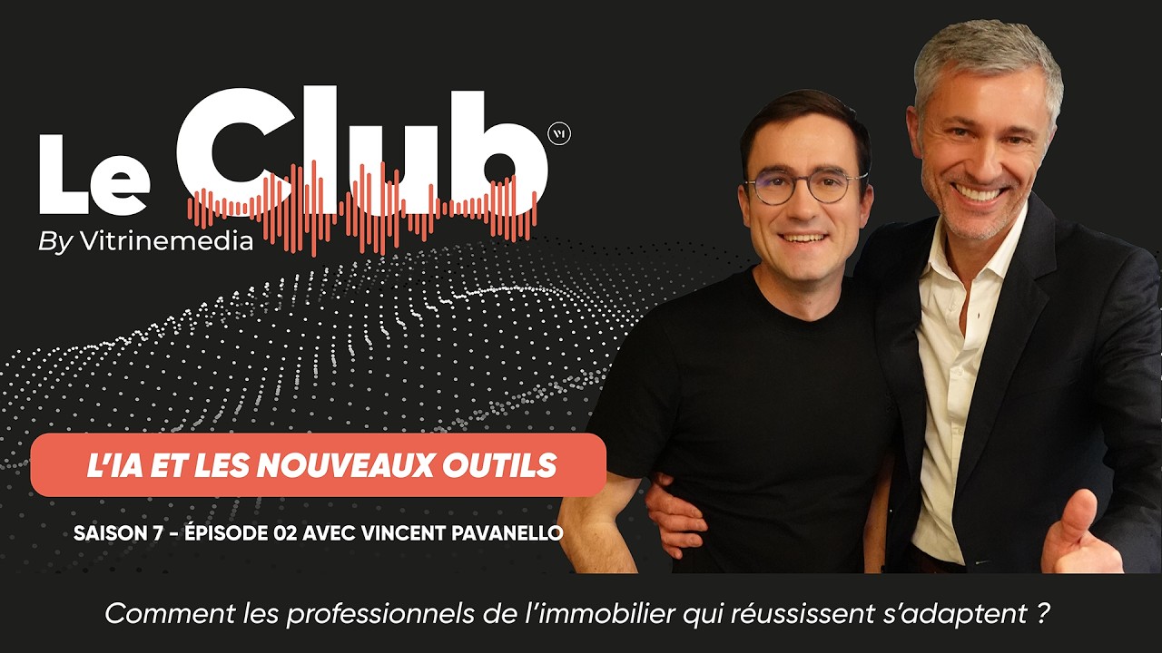 Le Club by Vitrinemedia : IA et nouveaux outils avec Vincent Pavanello